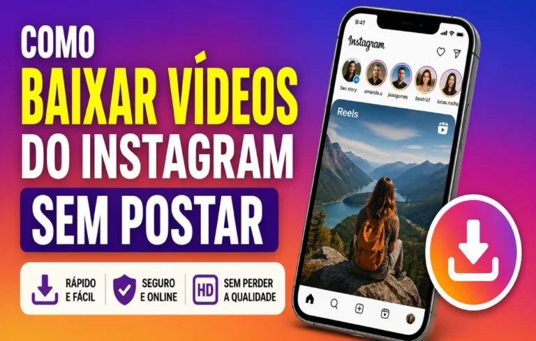 Leia mais sobre o artigo Como baixar vídeos do Instagram sem postar: salve Reels, Stories e rascunhos do jeito certo