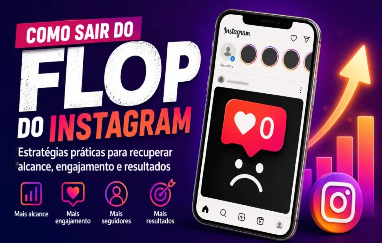 Leia mais sobre o artigo Como sair do flop do Instagram e recuperar seu alcance