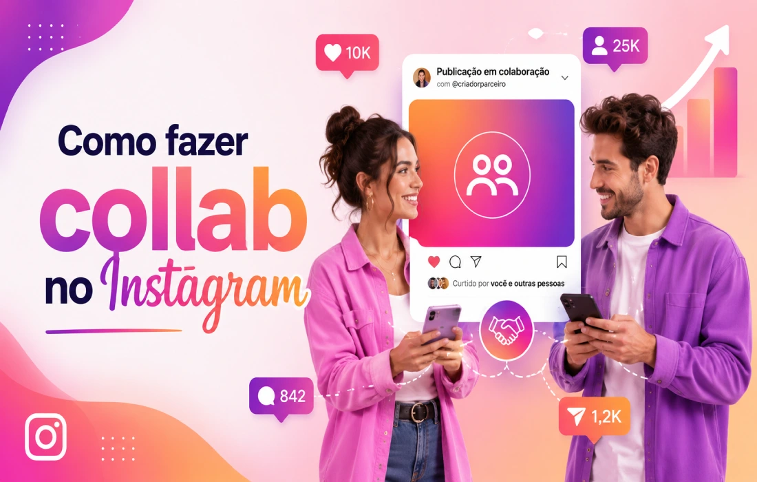 No momento, você está visualizando Como fazer collab no Instagram: passo a passo para publicar com outro perfil