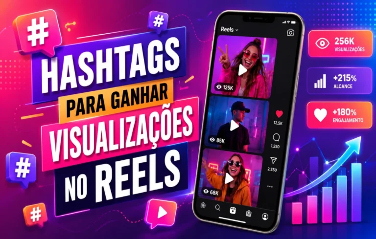Leia mais sobre o artigo Hashtags para ganhar visualizações no Reels: listas por nicho e como usar do jeito certo