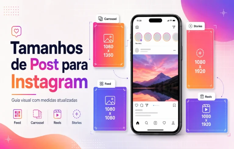 Leia mais sobre o artigo Tamanhos de Post para Instagram: Guia Completo com Medidas Atualizadas