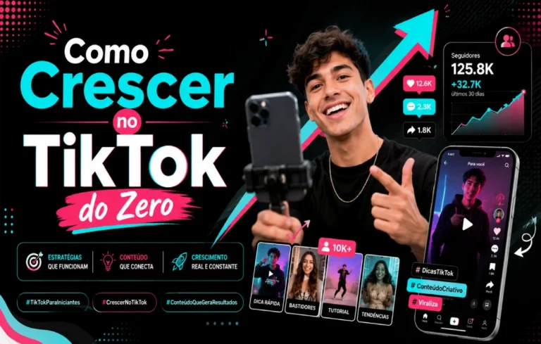Leia mais sobre o artigo Como Crescer no TikTok do Zero: Guia Prático para Ganhar Alcance e Seguidores