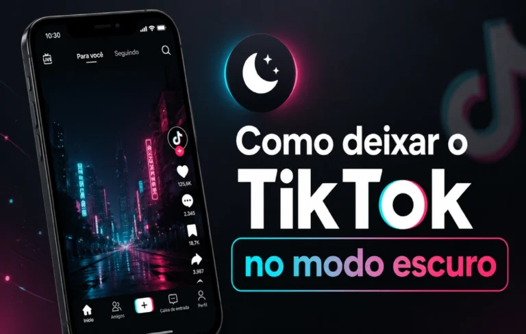 Leia mais sobre o artigo Como deixar o TikTok no modo escuro no celular e no PC